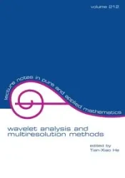 Wavelet Analysis and Multiresolution Methods - He Tian-Xiao