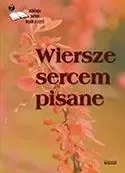 Wiersze sercem pisane 7 - praca zbiorowa