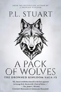 A Pack of Wolves - Stuart P.L.