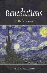 Benedictions - Julie K. Aageson