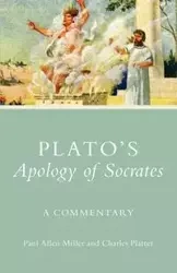 Plato's Apology of Socrates - Paul Allan Miller