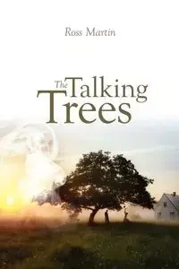 The Talking Trees - Martin Ross