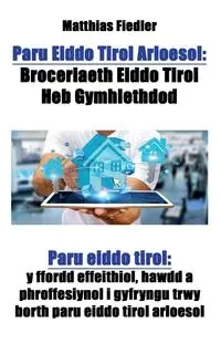Paru Eiddo Tirol Arloesol - Fiedler Matthias