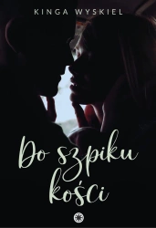 eBook Do szpiku kości - Kinga Wyskiel epub mobi