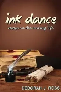 Ink Dance - Ross Deborah J.