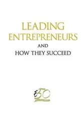 LEADING ENTREPRENEURS AND HOW THEY SUCCEED - ENTREPRISE 50