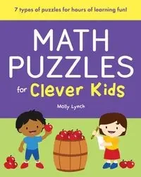 Math Puzzles for Clever Kids - Molly Lynch