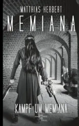 Memiana 14 - Kampf um Memiana - Herbert Matthias