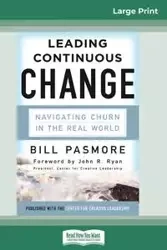 Leading Continuous Change - Bill Pasmore