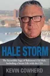 Hale Storm - Kevin Cowherd