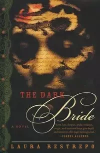 The Dark Bride - Laura Restrepo