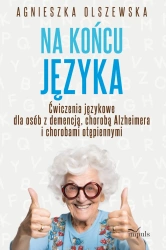 Na końcu języka. Ćwiczenia językowe dla osób... - Agnieszka lszewska