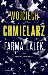 Jakub Mortka T.2 Farma lalek - Wojciech Chmielarz