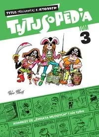 Tytusopedia Tom 3 - Henryk Jerzy Chmielewski