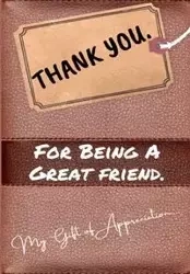 Thank You For Being a Great Friend - Publishing Group The Life Graduate