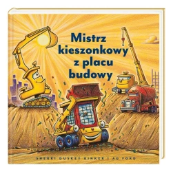 Mistrz kieszonkowy z placu budowy - Sherri Duskey Rinker