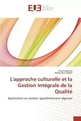 L'approche culturelle et la Gestion Intégrale de la Qualité - SANS AUTEUR