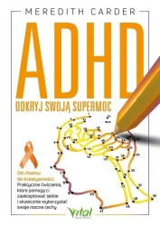 ADHD - odkryj swoją supermoc - Meredith Carder