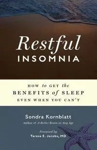 Restful Insomnia - Sondra Kornblatt