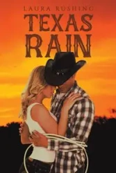 Texas Rain - Laura Rushing