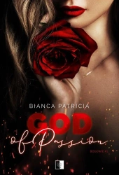 God of passion - Bianca Patricia