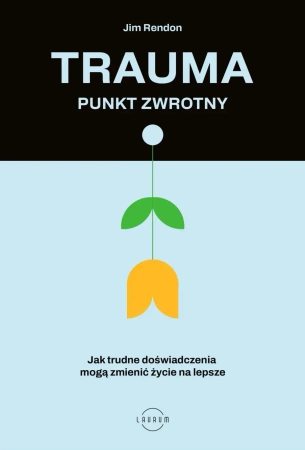 Trauma. Punkt zwrotny - Jim Rendon