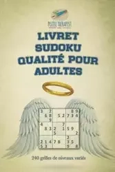 Livret Sudoku qualité pour adultes | 240 grilles de niveaux variés - Puzzle Therapist