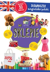 W sklepie. Słowniczek angielsko-polski - opracowanie zbiorowe