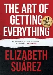 The Art of Getting Everything - Elizabeth Suárez
