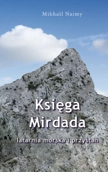 Księga Mirdada. Latarnia morska i przystań - Mikhail Naimy