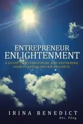 Entrepreneur Enlightenment - Irina Mihaela BSc PEng