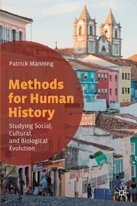Methods for Human History - Patrick Manning
