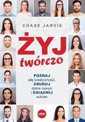Żyj twórczo - Jarvis Chase