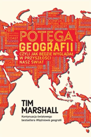Potęga geografii, czyli jak będzie wyglądał.. - Tim Marshall, Filip Filipowski