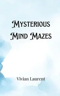 Mysterious Mind Mazes - Hugo Fitzgerald
