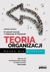 Teoria organizacji - Opracowanie zbiorowe