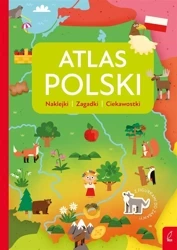 Atlas przedszkolaka. Atlas Polski - praca zbiorowa