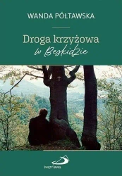 Droga krzyżowa w Beskidzie - Wanda Półtawska
