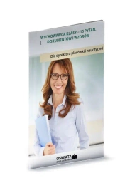 eBook Wychowawca klasy - 15 pytań, dokumentów i wzorów - Małgorzata Celuch