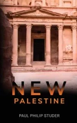 New Palestine - Paul Philip Studer