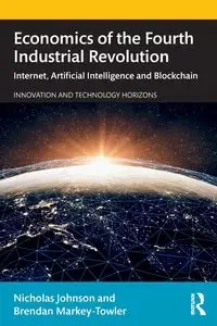 Economics of the Fourth Industrial Revolution - Johnson Nicholas
