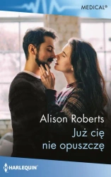 eBook Już cię nie opuszczę - Alison Roberts mobi epub