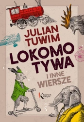 Lokomotywa i inne wiersze - Julian Tuwim