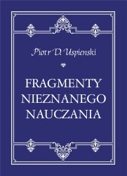 Fragmenty nieznanego nauczania - Piotr D. Uspienski, Magda Złotowska