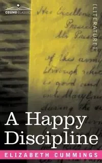 A Happy Discipline - Elizabeth Cummings
