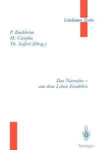 Das Narrativ - aus dem Leben Erzähltes - Buchheim Peter