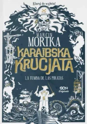 Karaibska krucjata - Marcin Mortka