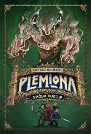 Plemiona. T.2 Próba bogów - Łukasz Radecki