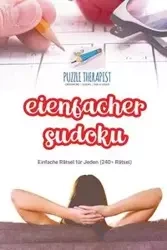 Einfacher Sudoku | Einfache Rätsel für Jeden (240+ Rätsel) - Puzzle Therapist