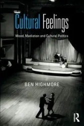 Cultural Feelings - Ben Highmore
